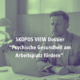 SKOPOS VIEW Dossier Psychische Gesundheit am Arbeitsplatz fördern